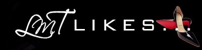 LMT Likes...